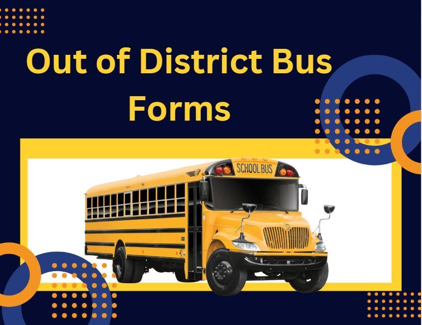 Out of District  Forms