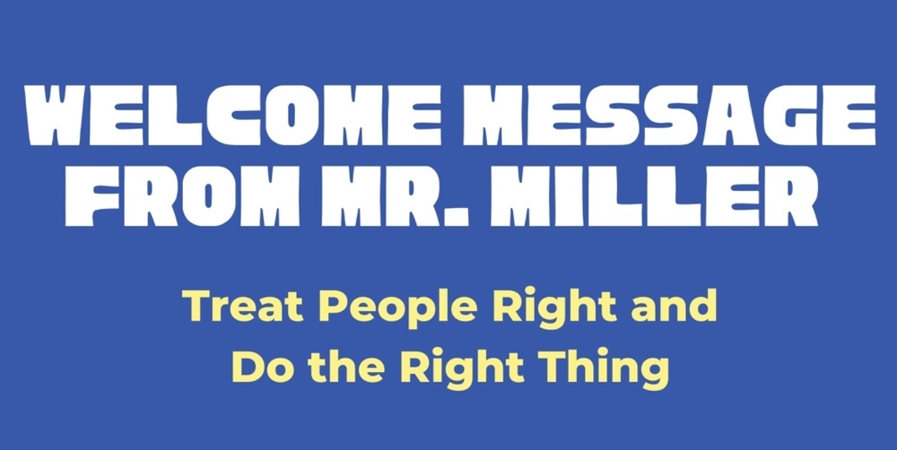 Welcome Message From Mr. Miller